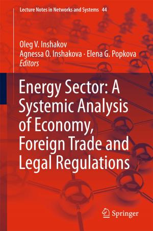 Cover of the book Energy Sector: A Systemic Analysis of Economy, Foreign Trade and Legal Regulations by 