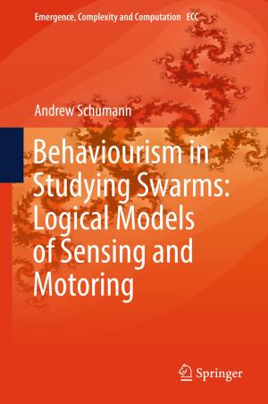 Book cover of Behaviourism in Studying Swarms: Logical Models of Sensing and Motoring
