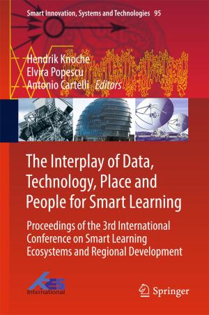 Cover of the book The Interplay of Data, Technology, Place and People for Smart Learning by Gareth A. Jones, Jürgen Wolfart
