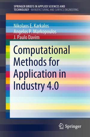 Cover of the book Computational Methods for Application in Industry 4.0 by Weitao Li, Fule Li, Zhihua Wang