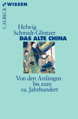 Cover of the book Das alte China by Helmut Schmidt