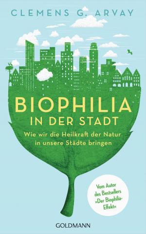 Book cover of Biophilia in der Stadt