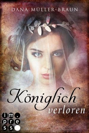 Cover of the book Königlich verloren (Die Königlich-Reihe 4) by Sandra Hörger