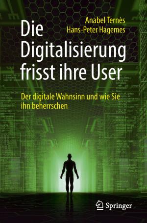 Cover of the book Die Digitalisierung frisst ihre User by Bernhard Rieß, Christoph Wallraff