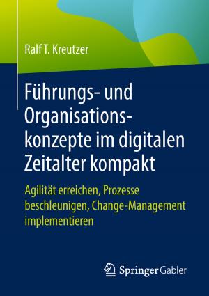 Cover of the book Führungs- und Organisationskonzepte im digitalen Zeitalter kompakt by 