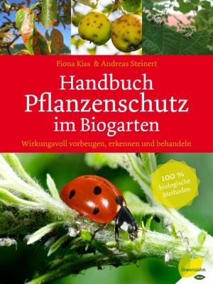 Cover of the book Handbuch Pflanzenschutz im Biogarten by Eva Maria Lipp