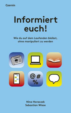 Cover of the book Informiert euch! by Dirk Stermann