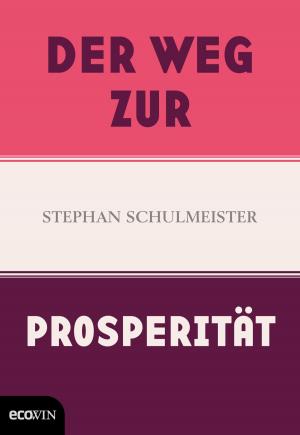 Cover of the book Der Weg zur Prosperität by Christine Bauer-Jelinek