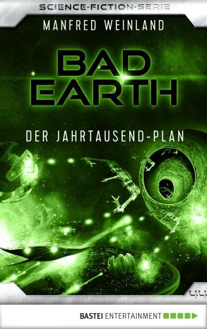 Cover of Bad Earth 44 - Science-Fiction-Serie by Manfred Weinland, Bastei Entertainment