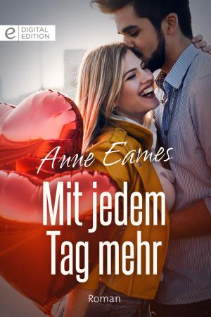 Cover of the book Mit jedem Tag mehr by Michelle Celmer, Lauren Canan, Elaine Overton