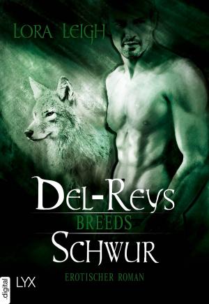 Cover of the book Breeds - Del-Reys Schwur by Chloe Neill