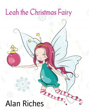 Cover of the book Leah the Christmas Fairy by Mattis Lundqvist