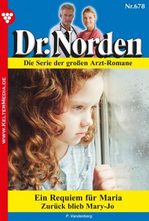 Cover of the book Dr. Norden 678 – Arztroman by Beate May