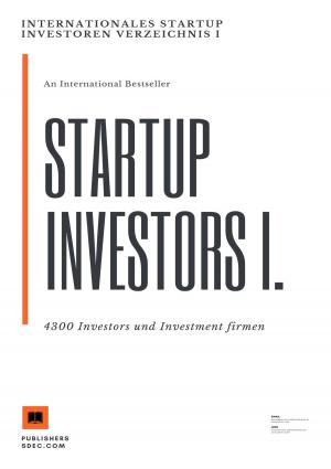 Cover of the book Internationales Startup Investoren Verzeichnis I. by T. Rovema