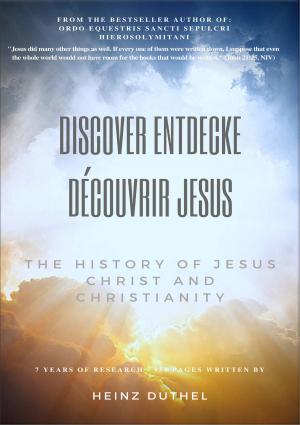 Cover of the book Discover Entdecke Découvrir Jesus by Heidrun Sternberg