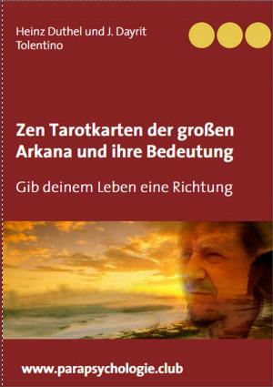 Book cover of Zen Tarotkarten der großen Arkana und ihre Bedeutung