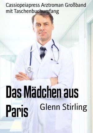 Cover of the book Das Mädchen aus Paris by Glenn P. Webster