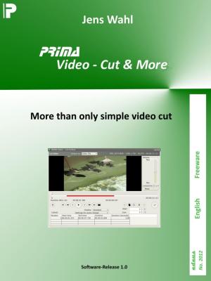 Cover of the book PRIMA Video - Cut & More by Marie Turner