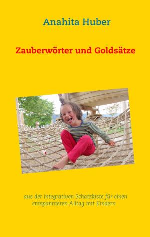 Cover of the book Zauberwörter und Goldsätze by Hinderk M. Emrich