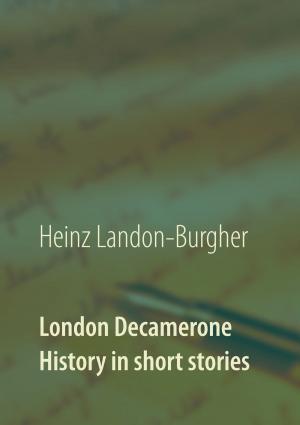 Cover of the book London Decamerone by KRISTINA ASTREMSKY