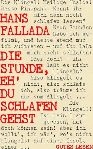 Cover of the book Die Stunde, eh' du schlafen gehst by Tom Hillenbrand