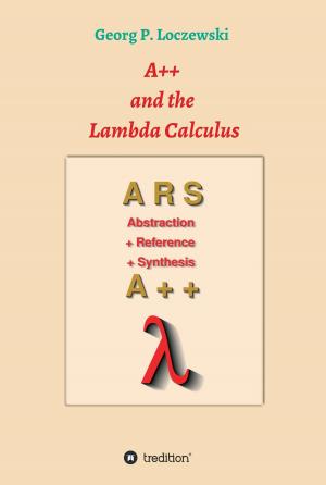 Cover of the book A++ and the Lambda Calculus by Ines Sahti