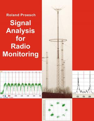 Cover of the book Signal Analysis for Radio Monitoring by Leveret Pale