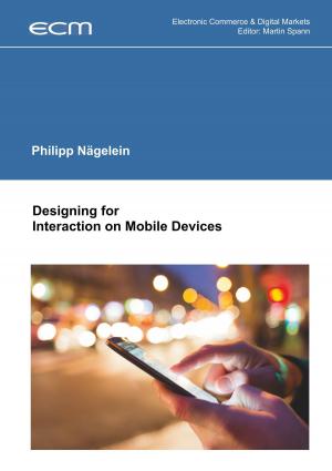 Cover of the book Designing for Interaction on Mobile Devices by Dietrich Rusam