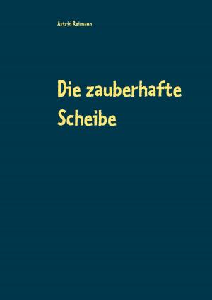 Book cover of Die zauberhafte Scheibe