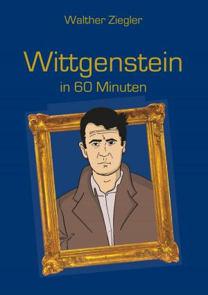 Cover of the book Wittgenstein in 60 Minuten by Anne-Katrin Straesser