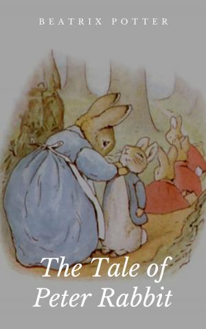 Cover of the book The Tale of Peter Rabbit by Gotthold Ephraim Lessing
