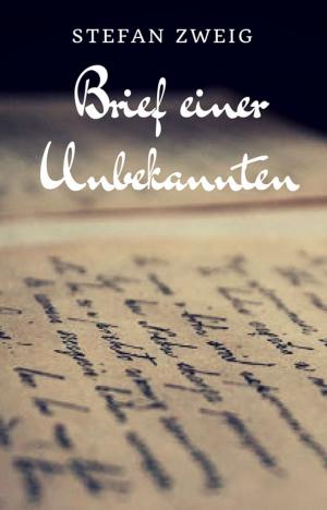 Cover of the book Brief einer Unbekannten by Jeanne-Marie Delly