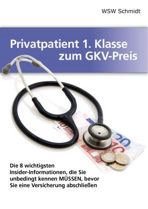 Cover of the book Privatpatient 1. Klasse zum GKV-Preis by Michael Ronald Hardcastle