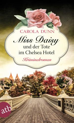Book cover of Miss Daisy und der Tote im Chelsea Hotel