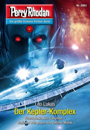 bigCover of the book Perry Rhodan 2961: Der Kepler-Komplex by 