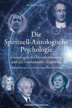 Cover of the book Die Spirituell-Astrologische Psychologie by Diana Cooper