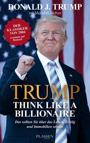 Cover of the book Trump: Think like a Billionaire by Daniela Katzenberger
