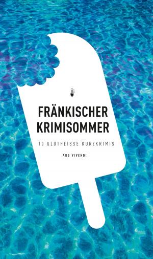 Cover of the book Fränkischer Krimisommer (eBook) by Christine Grän, Hannelore Mezei