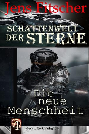 Cover of the book Die neue Menschheit by Jens F. Simon