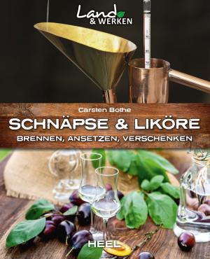 Cover of the book Schnäpse & Liköre by Gerd Käfer