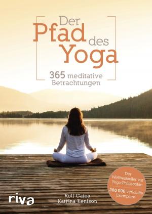 Cover of the book Der Pfad des Yoga by Daniel Wiechmann