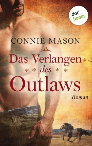 Cover of the book Das Verlangen des Outlaws by Irene Rodrian