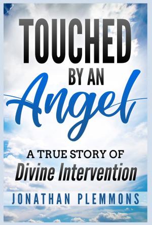 Cover of the book Touched by an Angel by Daniel Nana Kwame Opare