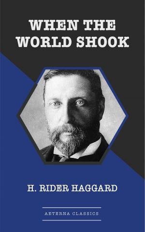 Cover of the book When the World Shook by William Le Queux