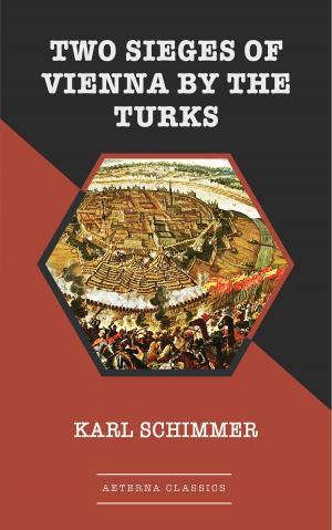Cover of the book Two Sieges of Vienna by the Turks by Lord Dunsany