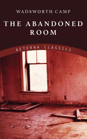 Cover of the book The Abandoned Room by Cornelia Meigs