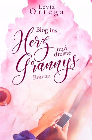 Cover of the book Blog ins Herz und dreiste Grannys by Shannon LC Cate