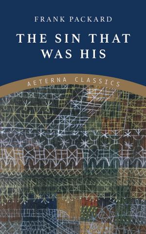 Cover of the book The Sin That Was His by Alexander Kuprin