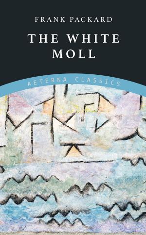 Cover of the book The White Moll by Rob Ashcom