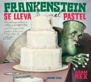 Cover of the book Frankenstein se lleva el pastel by Gusti